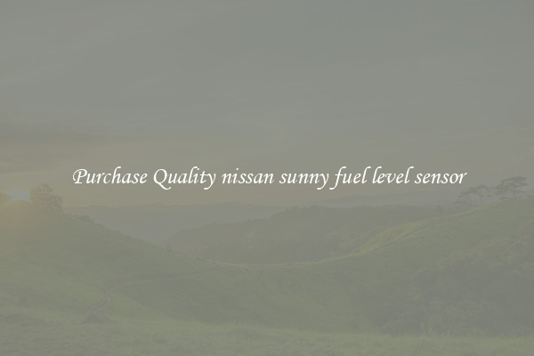 Purchase Quality nissan sunny fuel level sensor