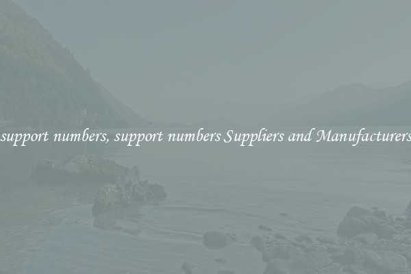 support numbers, support numbers Suppliers and Manufacturers