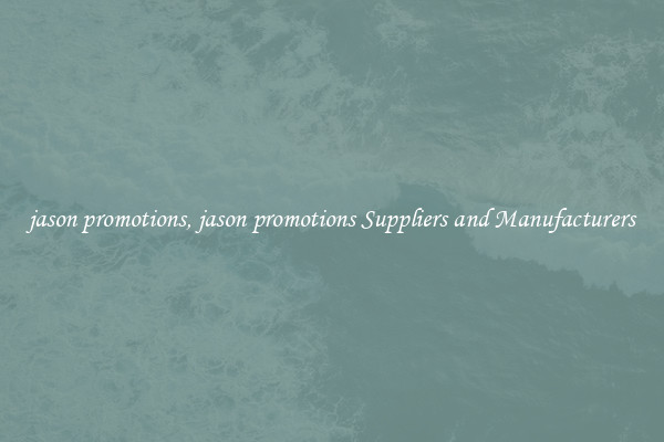 jason promotions, jason promotions Suppliers and Manufacturers