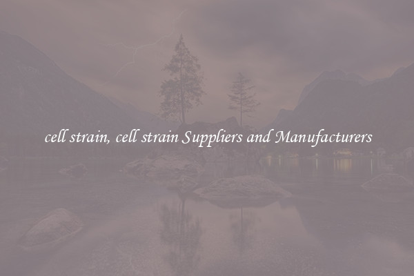 cell strain, cell strain Suppliers and Manufacturers