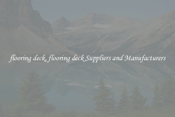 flooring deck, flooring deck Suppliers and Manufacturers