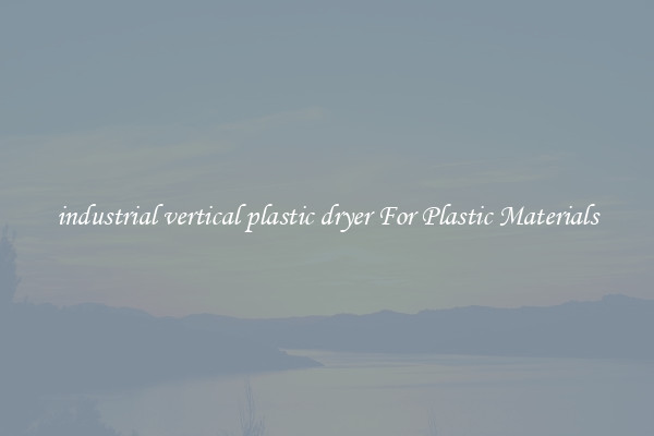 industrial vertical plastic dryer For Plastic Materials