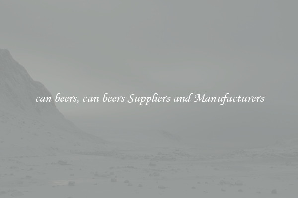 can beers, can beers Suppliers and Manufacturers