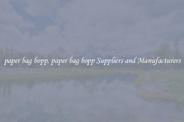 paper bag bopp, paper bag bopp Suppliers and Manufacturers