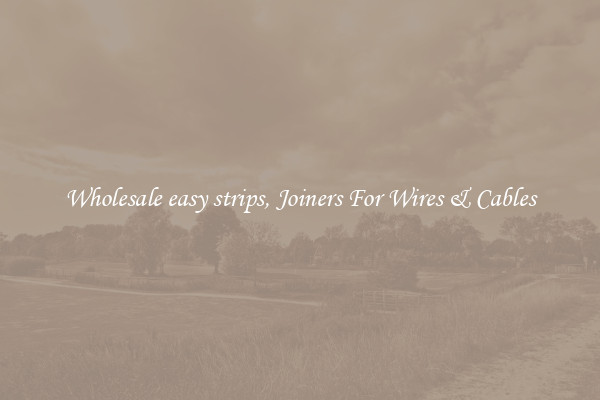 Wholesale easy strips, Joiners For Wires & Cables