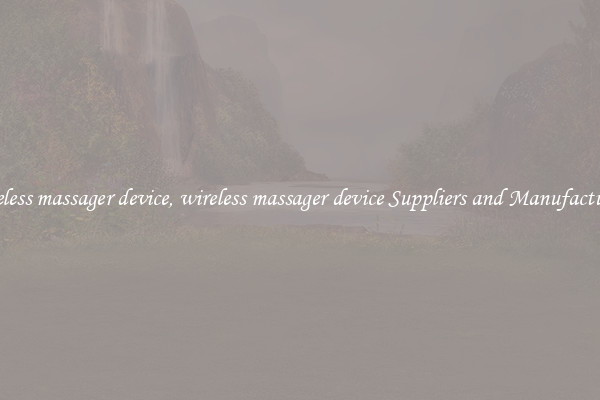 wireless massager device, wireless massager device Suppliers and Manufacturers