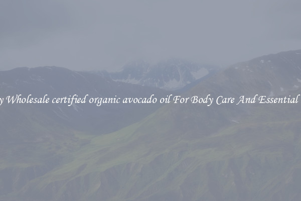 Buy Wholesale certified organic avocado oil For Body Care And Essential Oils