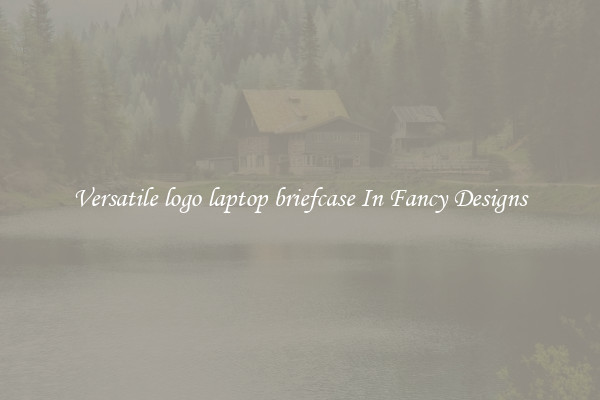 Versatile logo laptop briefcase In Fancy Designs